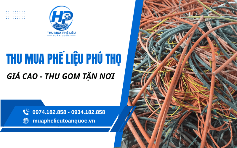 thu mua phế liệu Phú Thọ